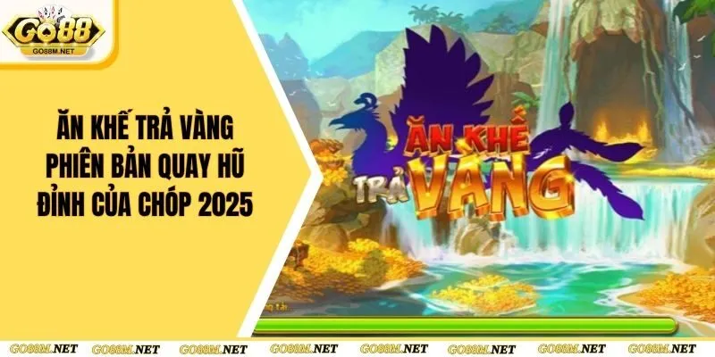 Kinh Nghiệm Thắng Lớn Tài Xỉu Go88 - Kỹ Thuật Chắc Thắng 100%