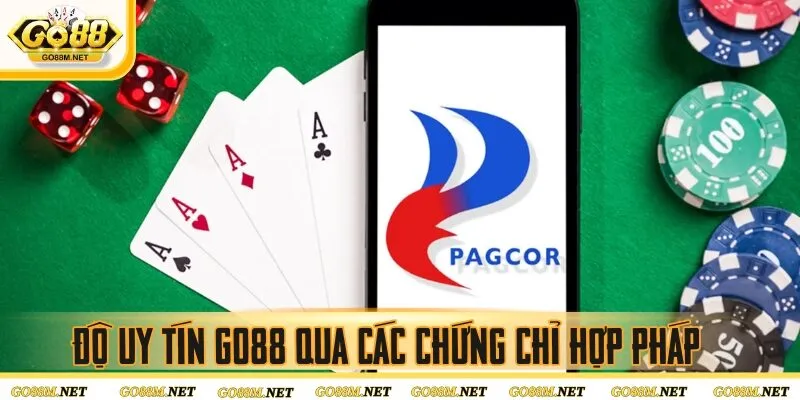 Độ uy tín GO88 qua các chứng chỉ hợp pháp