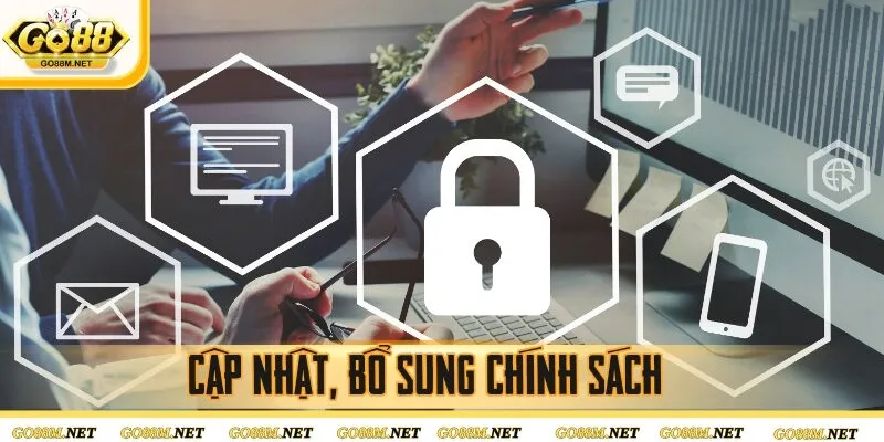 Cập nhật, bổ sung chính sách