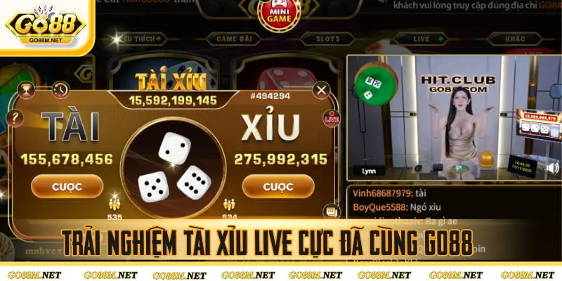 Trải nghiệm tài xỉu live cực đã cùng Go88