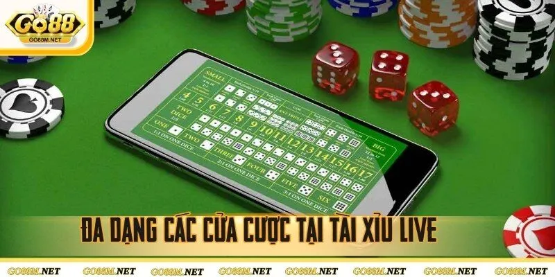 Đa dạng các cửa cược tại tài xỉu live