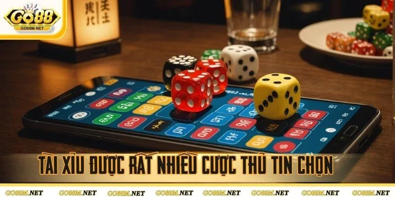 Game tài xỉu được rất nhiều cược thủ tin chọn